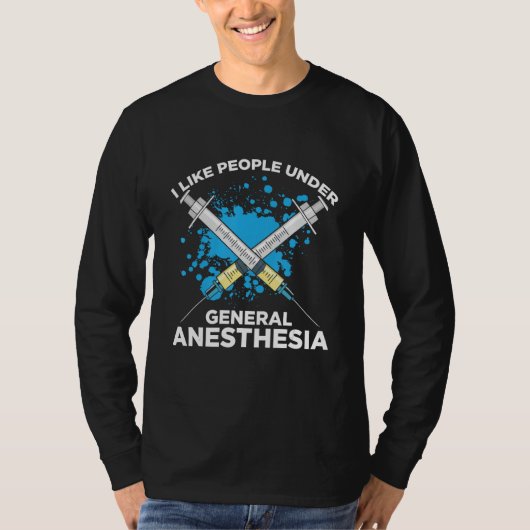 Anesthesiology For Anesthesiologist Nurse Anesthet Tシャツ (正面)