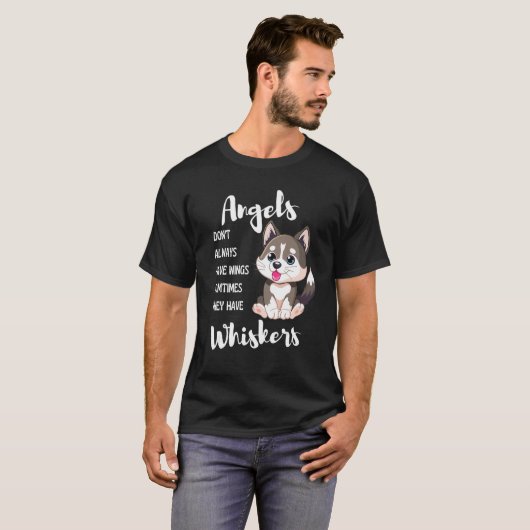 Angels Don t Always Have Wings Sometimes They Have Tシャツ (正面フル)