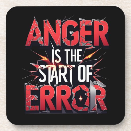 Anger is the Start of Error | Powerful Quote コースター (正面)