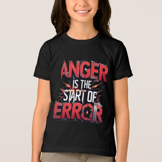 Anger is the Start of Error | Powerful Quote トライブレンドＴシャツ (正面)