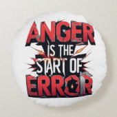 Anger is the Start of Error | Powerful Quote ラウンドクッション (裏面)