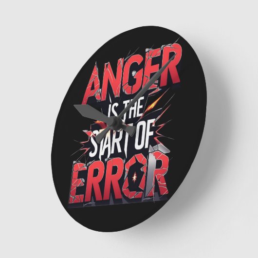 Anger is the Start of Error | Powerful Quote ラウンド壁時計 (傾斜)