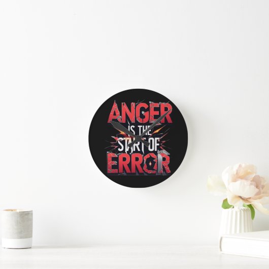 Anger is the Start of Error | Powerful Quote ラウンド壁時計 (ホーム)
