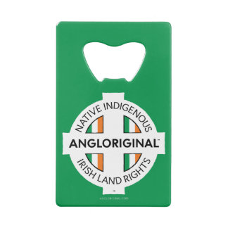 Angloriginal™ アイルランド人の土地の権利 クレジットカード栓抜き