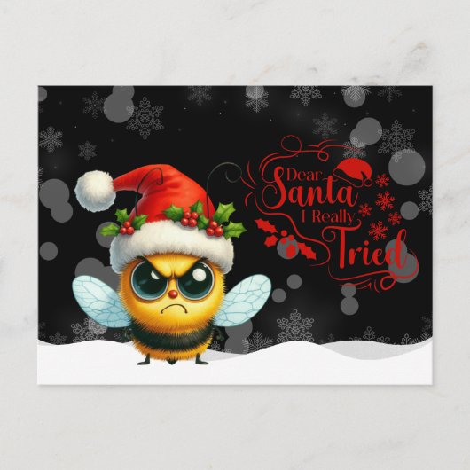 Angry Bee Dear Santa I Really  Tried Postcard ポストカード (正面)