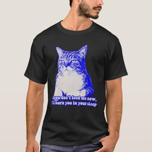 Angry cat meme for cat lovers and cat owners tシャツ (正面)
