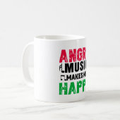 Angry Music Makes Me Happy Coffee Mug コーヒーマグカップ (正面左)