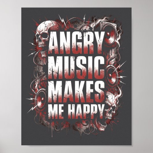 Angry Music Makes Me Happy Heavy Metal Skull Rock ポスター (正面)