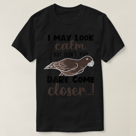 Angry Parrot Ironic Quote African Grey Parrot Biti Tシャツ (デザイン正面)