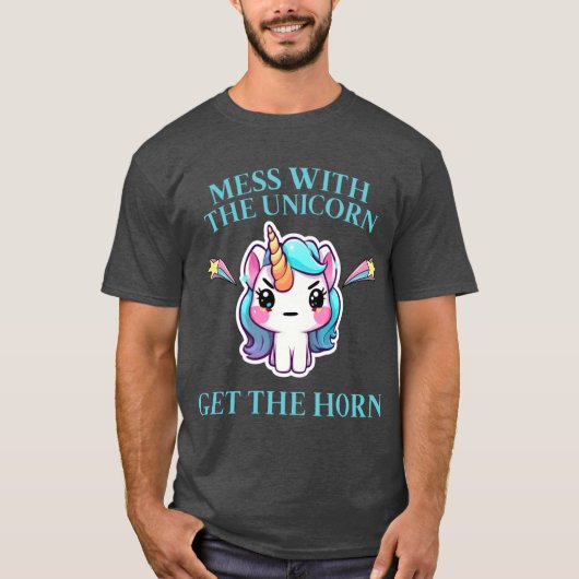 Angry Unicorn Mess with the Unicorn Tシャツ (正面)