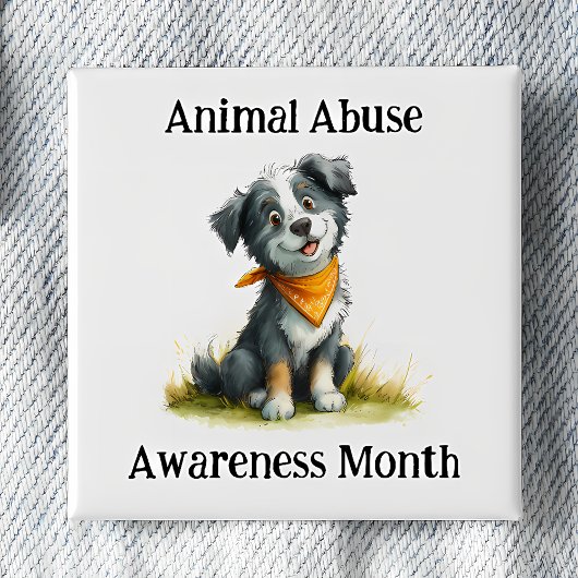 Animal Abuse Awareness Month Pinback 缶バッジ