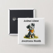 Animal Abuse Awareness Month Pinback 缶バッジ (正面&裏面)