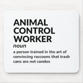 Animal Control Officer – Funny Definition マウスパッド