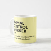 Animal Control Worker Humor Mug コーヒーマグカップ (正面左)