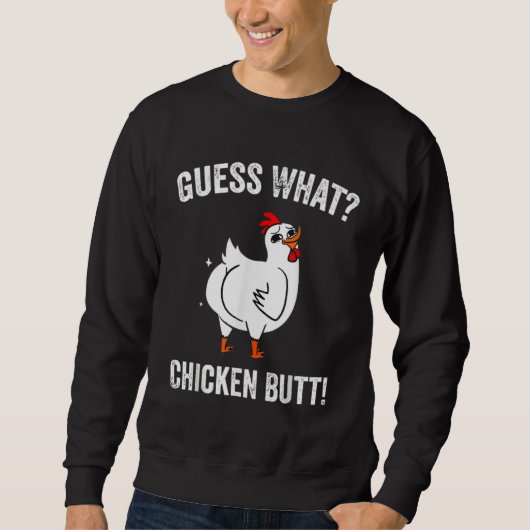 Animal Guess What Chicken Butt Cute Chickens Buffs スウェットシャツ (正面)