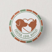Animal Rescue Foster Love Repeat Dog Advocate 缶バッジ (正面)