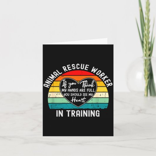 Animal Rescue Worker In Training Appreciation  カード (正面)