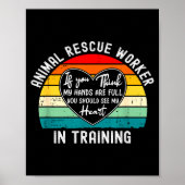 Animal Rescue Worker In Training Appreciation  ポスター (正面)
