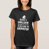 Animator Being UnicornアニメートグラフィックアーティストAn Tシャツ (正面)