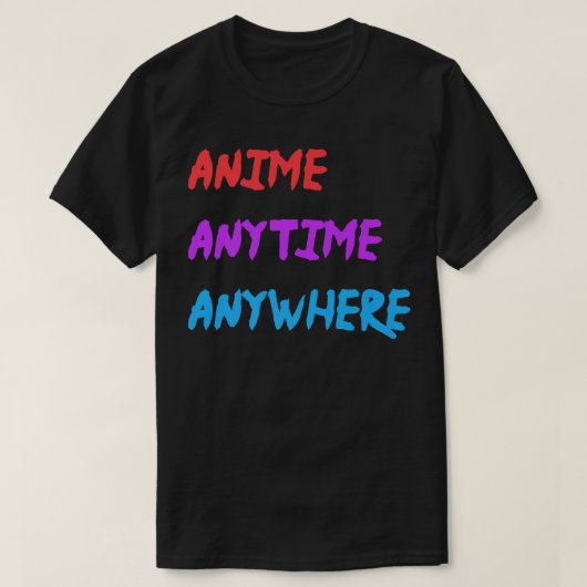 Anime Anytime Anywhere Funny Quote Premium Tシャツ (デザイン正面)