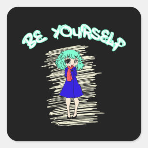 Anime Be Yoursremの声明 スクエアシール