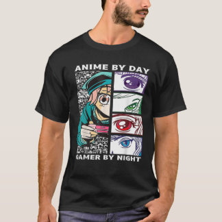 Anime By Day Gamer By Night - Anime Eyes Video Gam Tシャツ