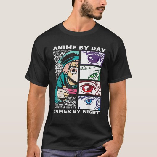 Anime By Day Gamer By Night - Anime Eyes Video Gam Tシャツ (正面)