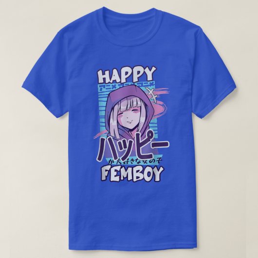 Anime Happy Femboy with Happy in Japanese - Cute & Tシャツ (デザイン正面)
