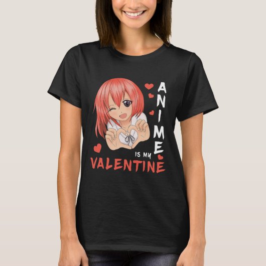 Anime Is My Valentine Japanアニメガール1 Tシャツ (正面)