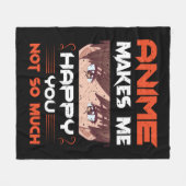 Anime Makes Me Happy You Not So Much フリースブランケット (正面(横))