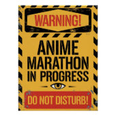 "Anime Marathon In Progress | Do Not Disturb" ポスター (正面)