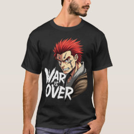 Anime Warrior - War Is Over Battle Fighterマンガ Tシャツ
