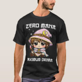 ANIME - ZERO MANA MAXIMUM DRAMA Tシャツ (正面)