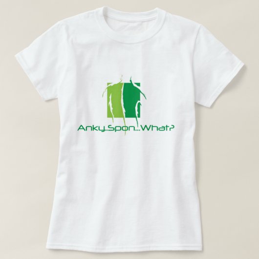 Anky。Spon…何か。 Tシャツ (デザイン正面)