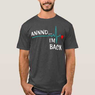 Annd I'm Back 318 Tシャツ