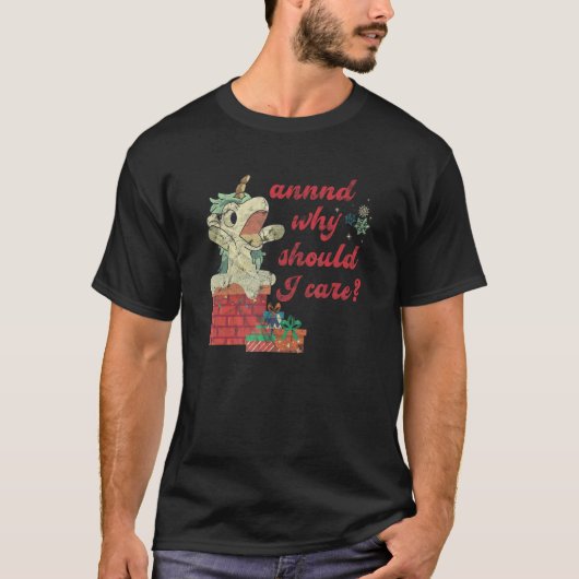 Annd Why Should I Care Unicorn Christmas Chimney Tシャツ (正面)