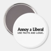 Annoy a -自由主義のファクトとロジックを使用する マグネット (正面/裏面)