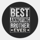 Annoying Brother Ever Funny Sibling  ラウンドシール (正面)