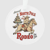 Annual North Pole Rodeo Dec 25th Cowboy Santa West オーナメント (正面)