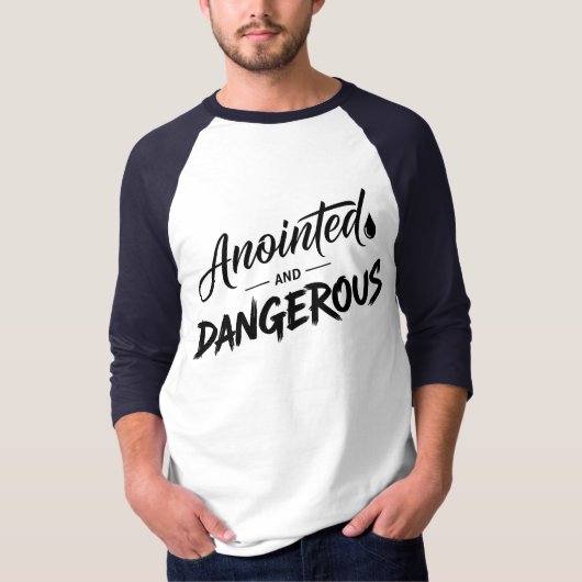 Anointed and Dangerous Tシャツ (正面)