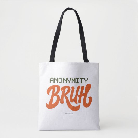 Anonymity Bruh Logo - Tote トートバッグ (正面)