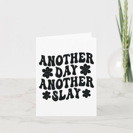 Another Day Another Slay Motivational Cool And Tre カード (正面)
