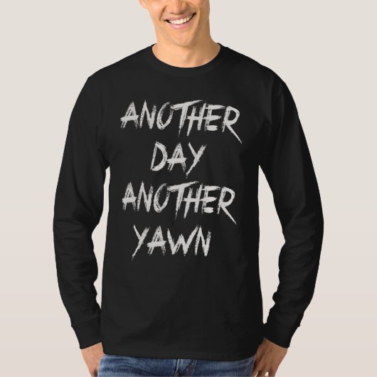 Another Day Another Yawn Student Men Women Coffee Tシャツ (正面)