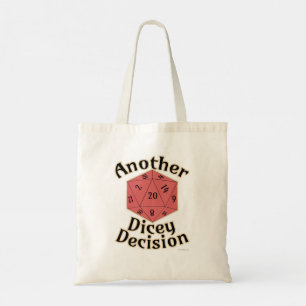 Another Dicey Decision Boardgame Slogan トートバッグ