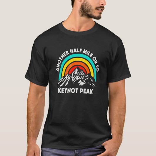 Another Half Mile Or So Hiking Keynot Peak Hiker C Tシャツ (正面)