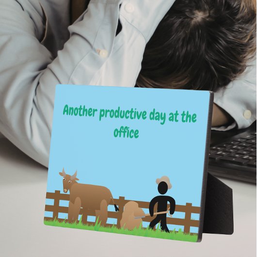 Another Productive Day at the Office フォトプラーク