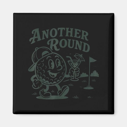 Another Round Golf Golfer Golf Lover Srts Men Dad  マグネット (正面)