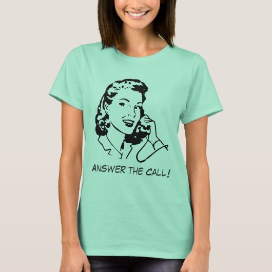 Answer the Call! Tシャツ (正面)