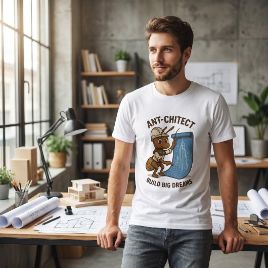 Ant-chitect T-Shirt – Funny Architect Ant Design Tシャツ