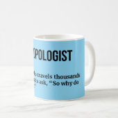 Anthropologist - Coffee Definition Mug コーヒーマグカップ (正面右)